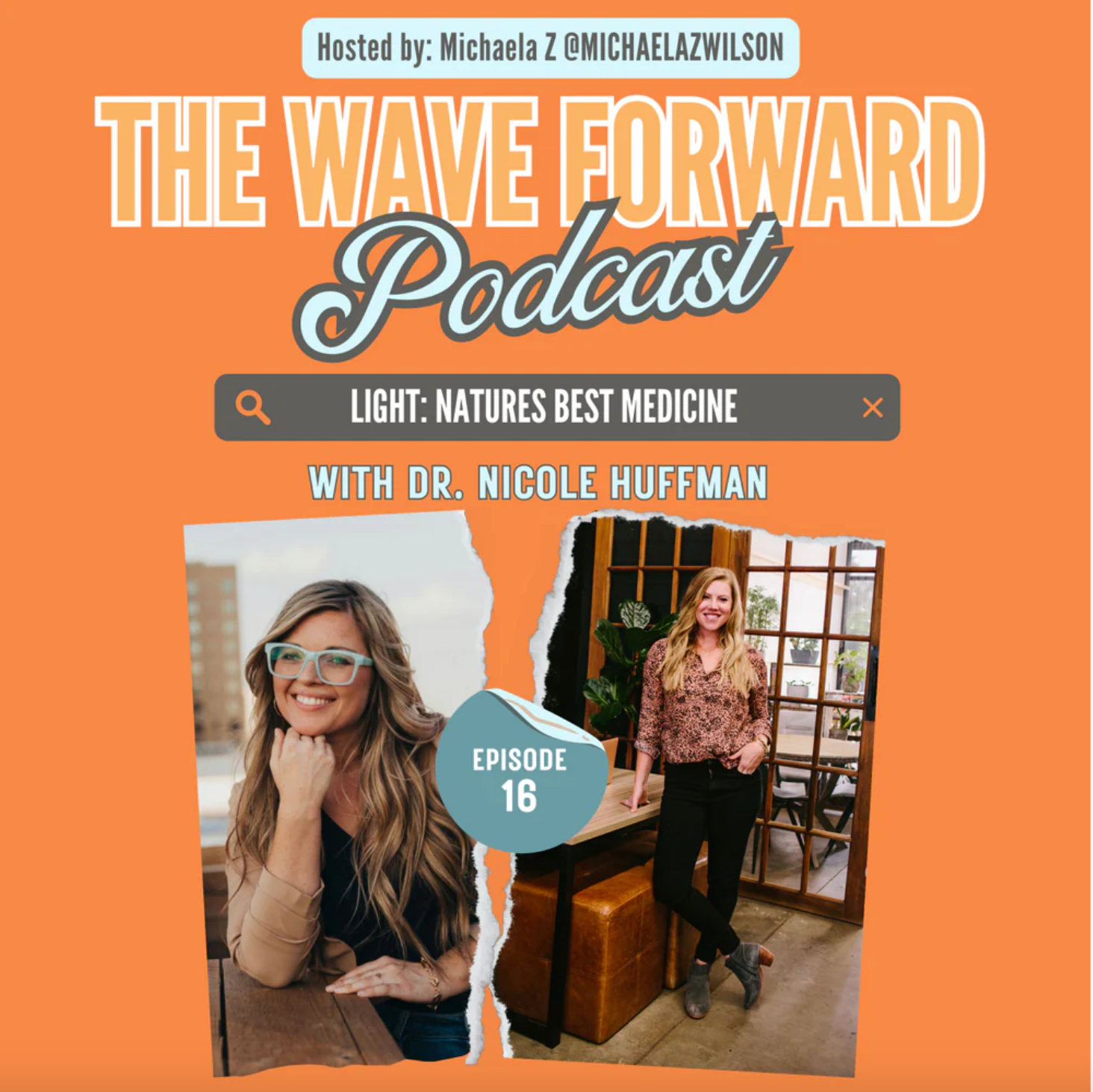 The Wave Forward Podcast with Dr. Nicole Huffman